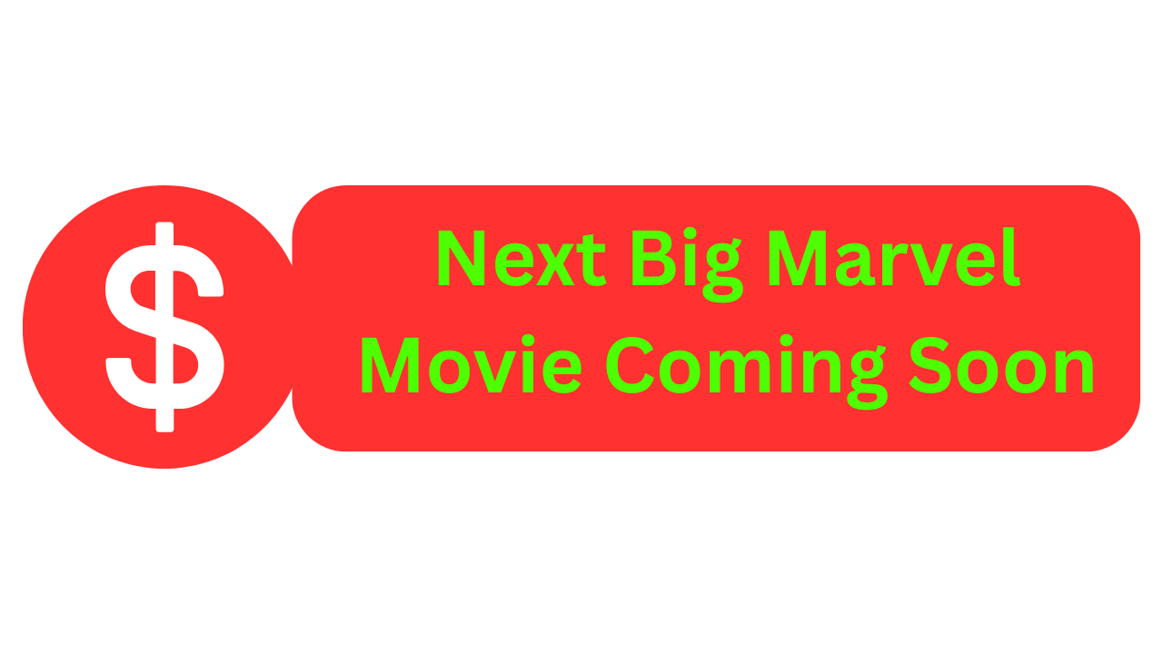 Next Big Marvel Movie Coming Soon Next Big Marvel Movie Coming Soon